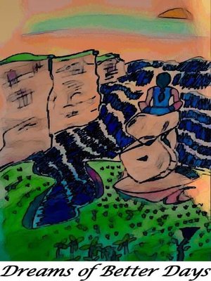 cover image of Dreams of Better Days